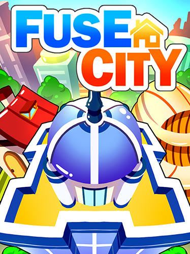 download Fuse city apk